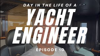 Life Below Deck Yacht Engineer Ep 10 [upl. by Lenka]