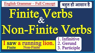 Finite Verbs vs NonFinite Verbs  Finite and NonFinite Verbs  Infinitive Gerund amp Participle [upl. by Bakki]