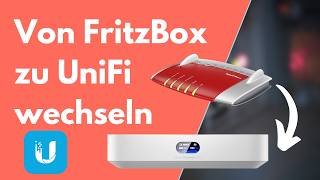 Von FritzBox zu UniFi wechseln  Tipps für Einsteiger [upl. by Loseff]