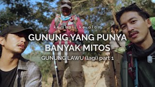 Gunung Lawu Cetho  Gunung yang Punya Banyak Mitos part 1 [upl. by Nalyr]