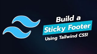 Build a Sticky Footer with Tailwind CSS 📏👣 [upl. by Leler]