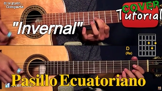 Invernal  Pasillo Ecuatoriano CoverTutorial Requinto [upl. by Yelhak]