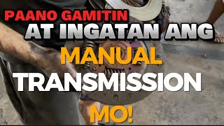 MANUAL TRANSMISSION PAANO MO IINGATAN AT GAGAMITIN [upl. by Philomena]