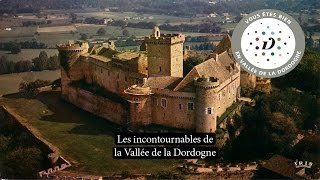 Les incontournables de la Vallée de la Dordogne [upl. by Gemmell]