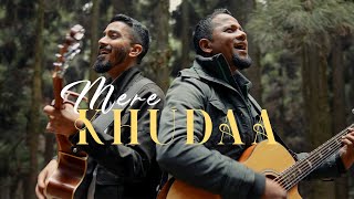 ‘MERE KHUDAA’ Prasan Pariyar ft Samir Tiruwa New Hindi Christian Worship Song 2024 [upl. by Joo]