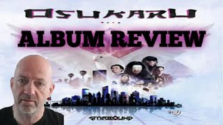 Osukaru  Starbound Melodic heavy rock ALBUM REVIEW [upl. by Damara]