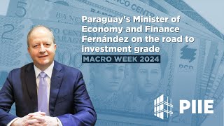 Macro Week 2024 Paraguays Minister of Economy and Finance Fernández [upl. by Larimor]