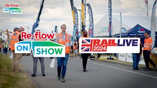 Reflow Field Management at Rail Live 2024 [upl. by Anilecram]