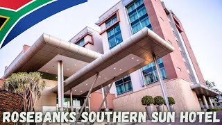 🇿🇦Southern Sun Rosebank Walkthrough✔️ [upl. by Nalced]