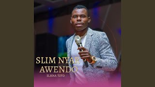 Slim Nyar Awendo [upl. by Michey]