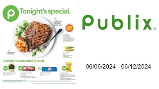 Publix Weekly Ad US  06062024  06122024 [upl. by Strander421]