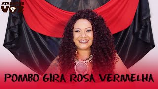 Ponto de Pombo Gira  Pombo Gira Rosa Vermelha [upl. by Bartle]