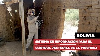 Bolivia sistema de información para el control vectorial de la vinchuca [upl. by Noryd]