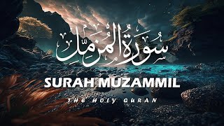 Surah Muzammil سورة المزمل  Heart touching Recitations   Quran is Blessing [upl. by Shorter]