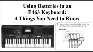 Using Batteries in an E463 Keyboard 4 Things you Need to Know [upl. by Alfi]