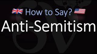 How to Pronounce Anti Semitism CORRECTLY Meaning amp Pronunciation [upl. by Aldin]