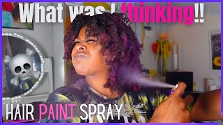 Trying HAIR PAINT SPRAY on my Natural Black Hair FAIL [upl. by Trula]