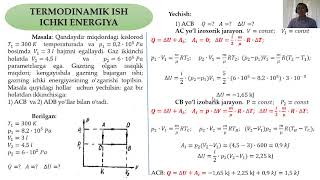 Ички энергия Термодинамик иш Масала Ichki energiya Termodinamik ish Masala [upl. by Kaylyn63]