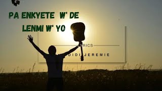 Pa enkyete w de lenmi w yo Lyrics plam14 [upl. by Akit]