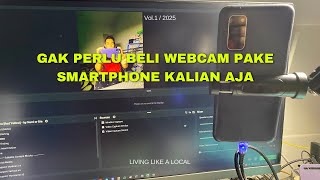 CARA MENGGUNAKAN SMARTPHONE JADI WEBCAM DI LAPTOP ATAU DI KOMPUTER [upl. by Maureen]