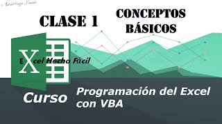 Conceptos básicos – Clase 1 – Programación del Excel con VBA [upl. by Nylde]