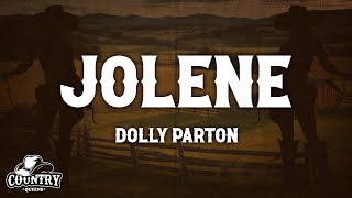 Dolly Parton  Jolene Lyrics [upl. by Sug880]