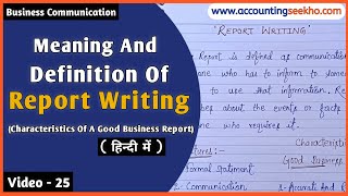 Report Writing In Business Communication  Meaning Definition And Features  In Hindi [upl. by Prior]