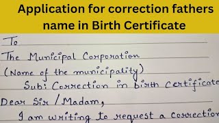 Application for correction of father or mother name in birt certificate [upl. by Odlaumor192]