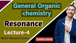 Organic Chemistry  Lecture 4  Resonance  Class 11th and 12th  NEET [upl. by Rance820]