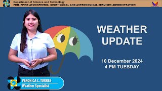 Public Weather Forecast issued at 4PM  December 10 2024  Tuesday [upl. by Bambi314]