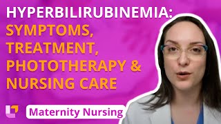 Hyperbilirubinemia Symptoms Treatment Phototherapy Nursing Care Maternity Nursing  LevelUpRN [upl. by Quinta]