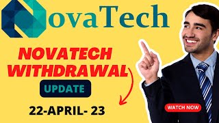 NOVATECH UPDATE 220423  Whats Really Going On With Novatech Withdrawal nova novatech usa [upl. by Hulda]