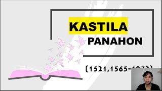 PANITIKAN SA PANAHON NG KASTILA  KASAYSAYAN NG PANITIKAN [upl. by Slorac]