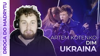 Misja Eurowizja Droga do Madrytu  UKRAINA  Artem Kotenko  Dim  REAKCJA 4 [upl. by Tound955]