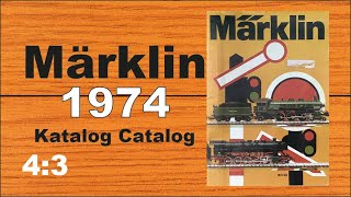 MÄRKLIN Katalog 1974 Catalog 43 [upl. by Cletis]