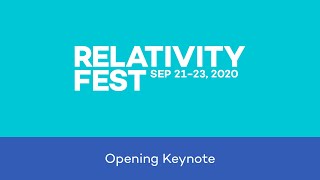 Relativity Fest 2020  Opening Keynote [upl. by Ancier]