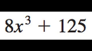 Factor completely 8x3  125 [upl. by Saraiya]