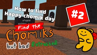 How to find Happy Chomik Day in FTCBBR 2 [upl. by Wamsley]