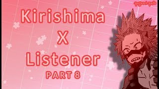 Kirishima Eijirou x listener p8 ASMR My Hero Academia Spicy Ver [upl. by Bronwyn769]