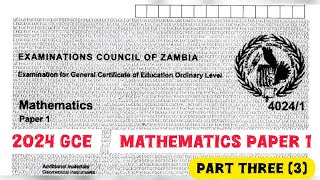 PART 3  Mathematics Paper 1 GCE 2024 2024gce [upl. by Gael411]