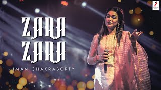 Zara Zara RHTDM  Iman Chakraborty Live  Cover Song [upl. by Einotna]