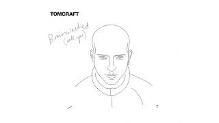 Tomcraft  Brainwashed Call You radio edit [upl. by Bartie315]