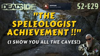 quotThe Speleologist Achievementquot DEADSIDE Gameplay S2 E28 [upl. by Rowland465]