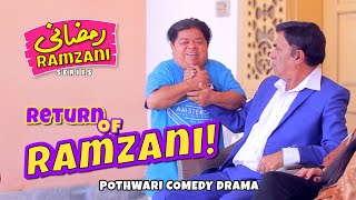 Ramzani ki Wapsi  Return of Ramzani Pothwari Drama  Shahzada Ghaffar Hameed Babar Khaas Potohar [upl. by Sotsirhc17]