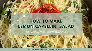 LEMON CAPELLINI SALAD [upl. by Freeman]