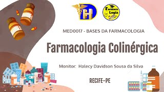 06 Fármacos Colinérgicos e Anticolinérgicos [upl. by Devlen]