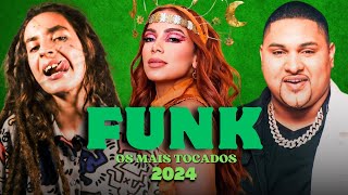 MELHORES FUNK 2024 🎵💣 TOP FUNK 2024 🎵💥 FUNK MAIS TOCADOS 2024 🎵💥💣 FUNK 2024 🎵💥💣 [upl. by Nya]