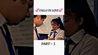 School Love Story 😘💞  Part 3❤️ schoollovestory love viralvideo collegelovestory lovestory [upl. by Leffert]