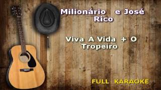 Karaokê Milionário e José Rico Viva A Vida  O Tropeiro [upl. by Elly]