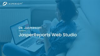 Dr Jaspersoft  JasperReports Web Studio [upl. by Annawoj]